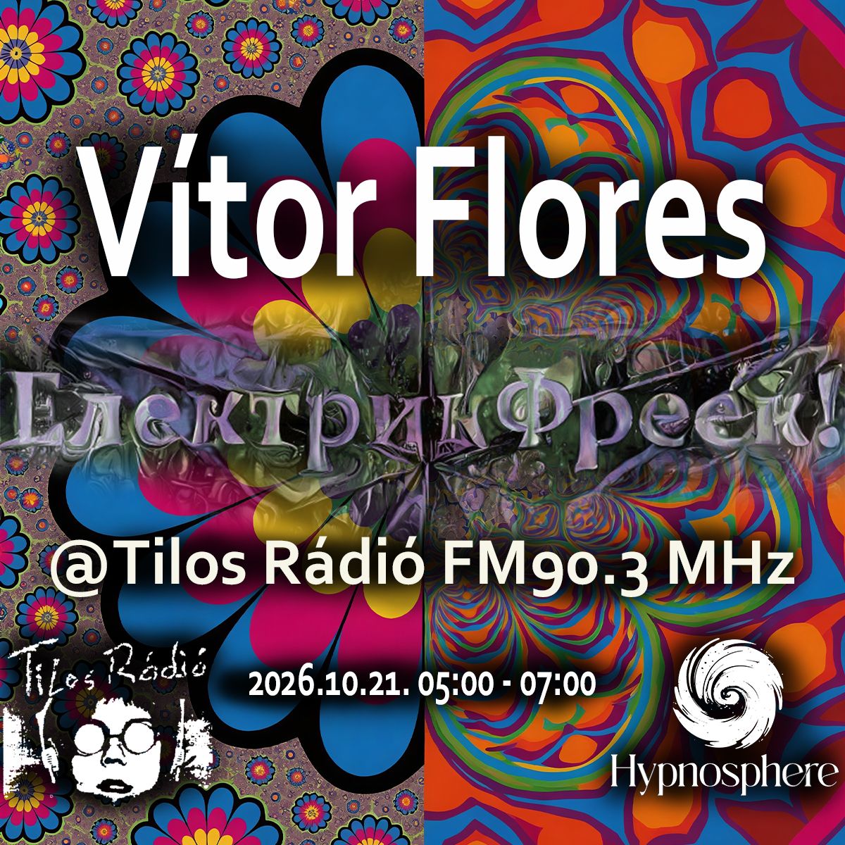 ElektrikFreek_20261021_Hypnosphere_VitorFlores_flyer.jpeg
