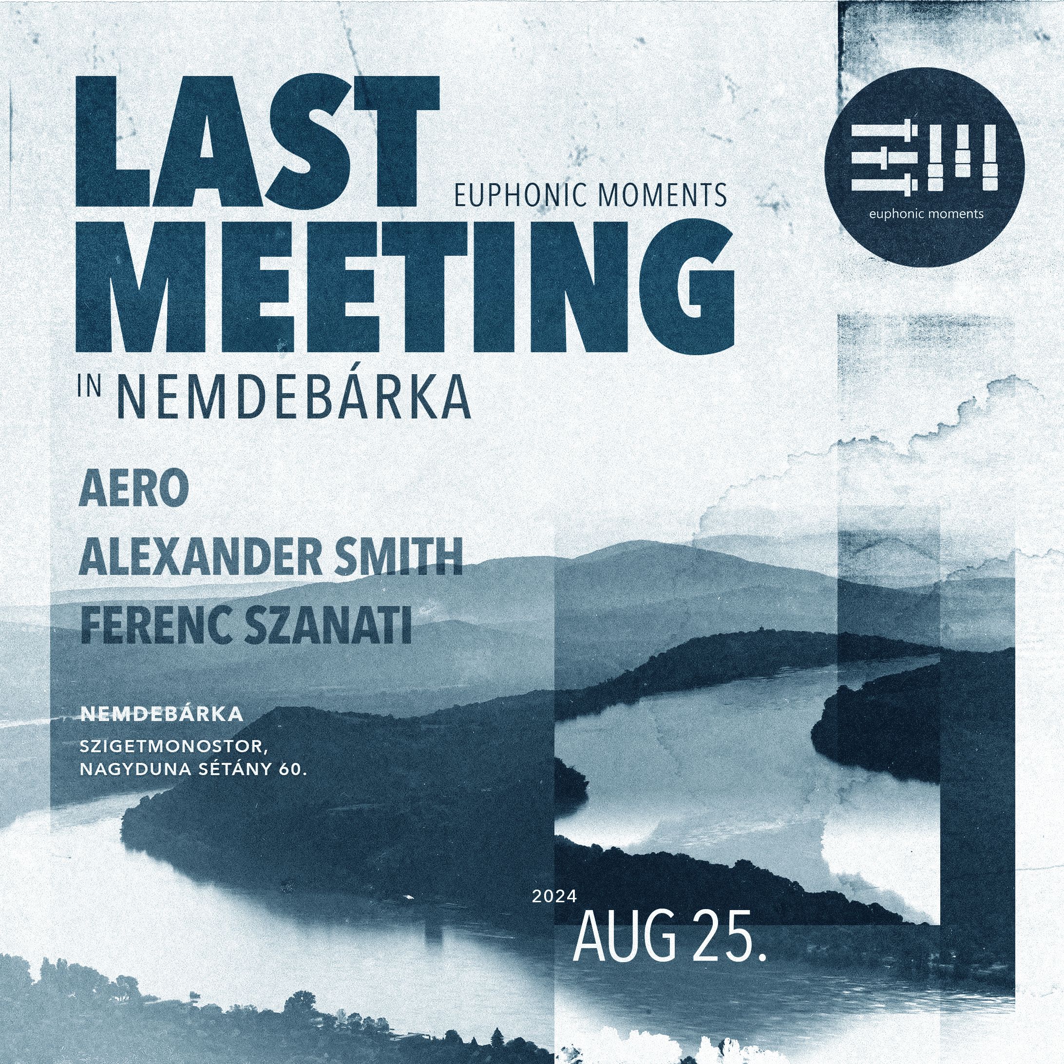 Nemdebárka  X Euphonic Moments - Last Meeting