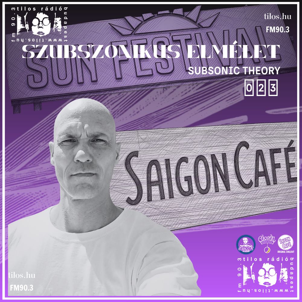 Szubszonikus Elmélet: SZUBSZONIKUS ELMÉLET 023 - 2026.07.19. - Vydha episode artwork