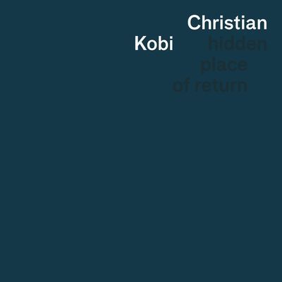 nw-christian_kobi_hidden_place_of_return-400x400.jpeg